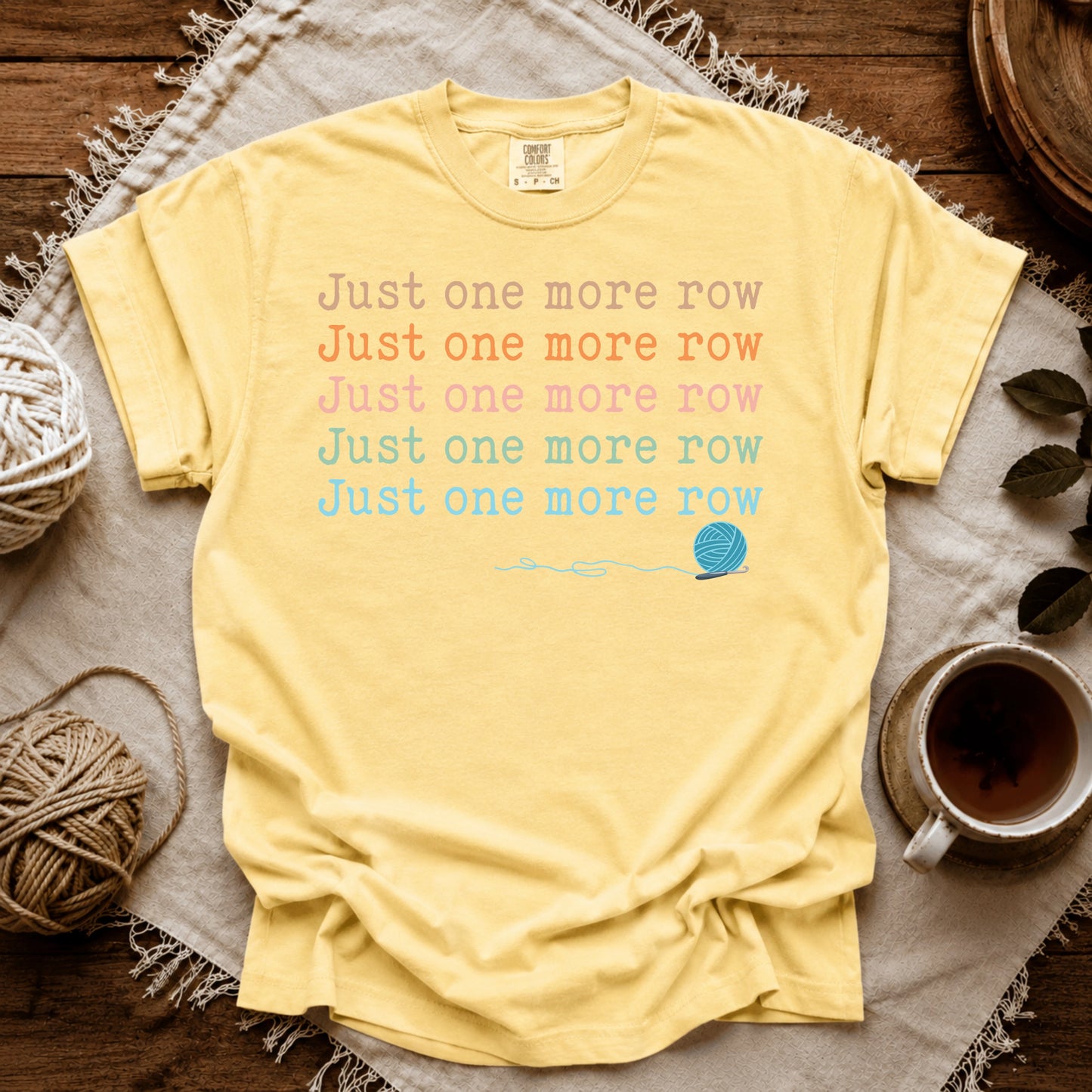 Comfort Colors Just One More Row T-shirt
