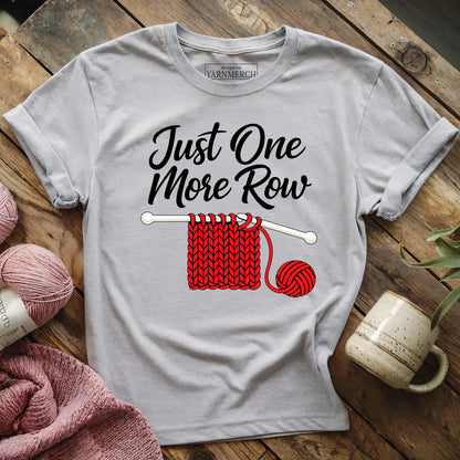 Just One More Row Knitting T-shirt