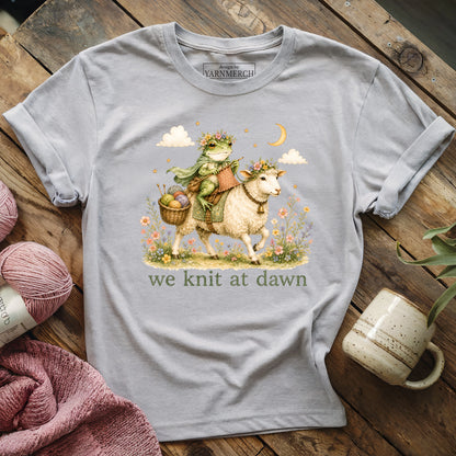 We Knit At Dawn T-shirt