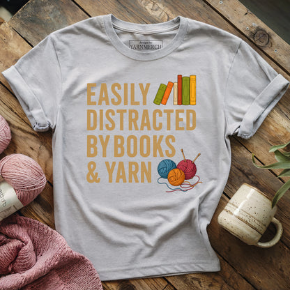 Easily Distracted by Books & Yarn T-shirt