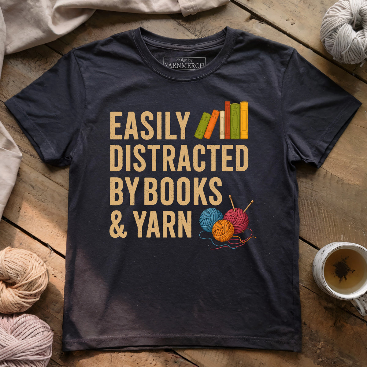 Easily Distracted by Books & Yarn T-shirt