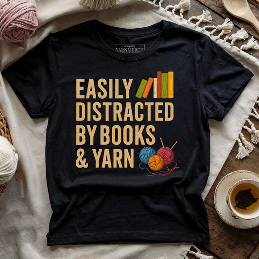 Easily Distracted by Books & Yarn T-shirt