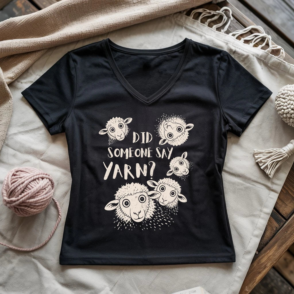 Did Someone Say Yarn? Lady V-neck