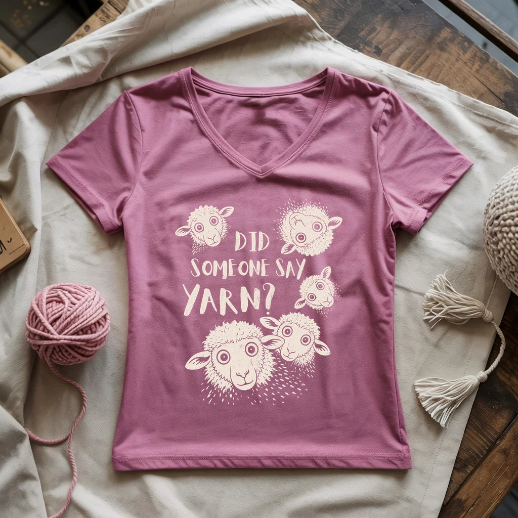 Did Someone Say Yarn? Lady V-neck