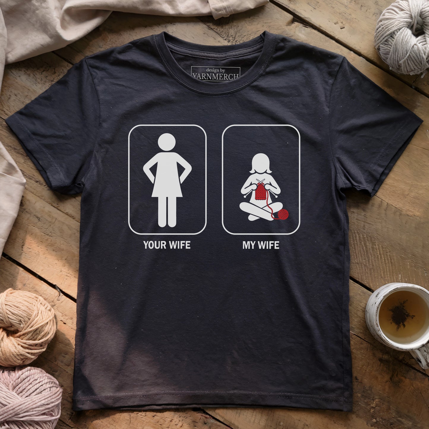 My Knitting Wife T-shirt
