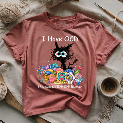 I Have OCD T-shirt