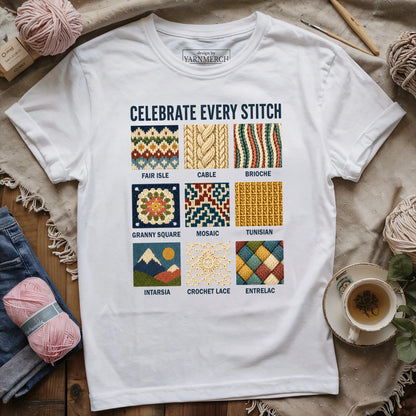 Celebrate Every Stitch T-shirt