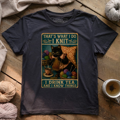 I Know Things T-shirt