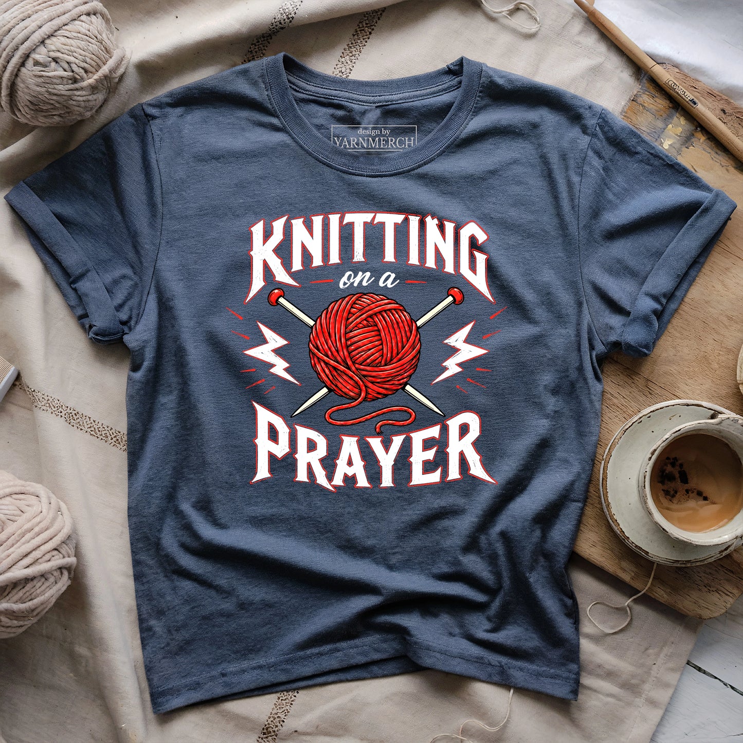 Knitting on a Prayer T-shirt