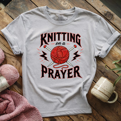 Knitting on a Prayer T-shirt