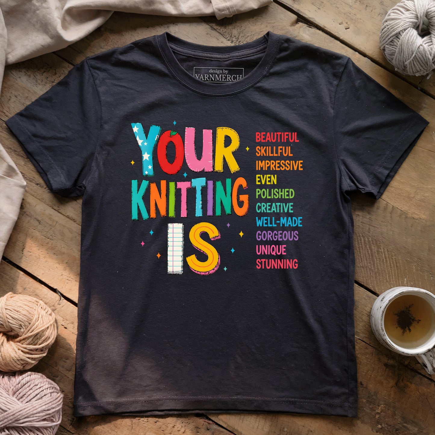 Your Knitting Is T-shirt