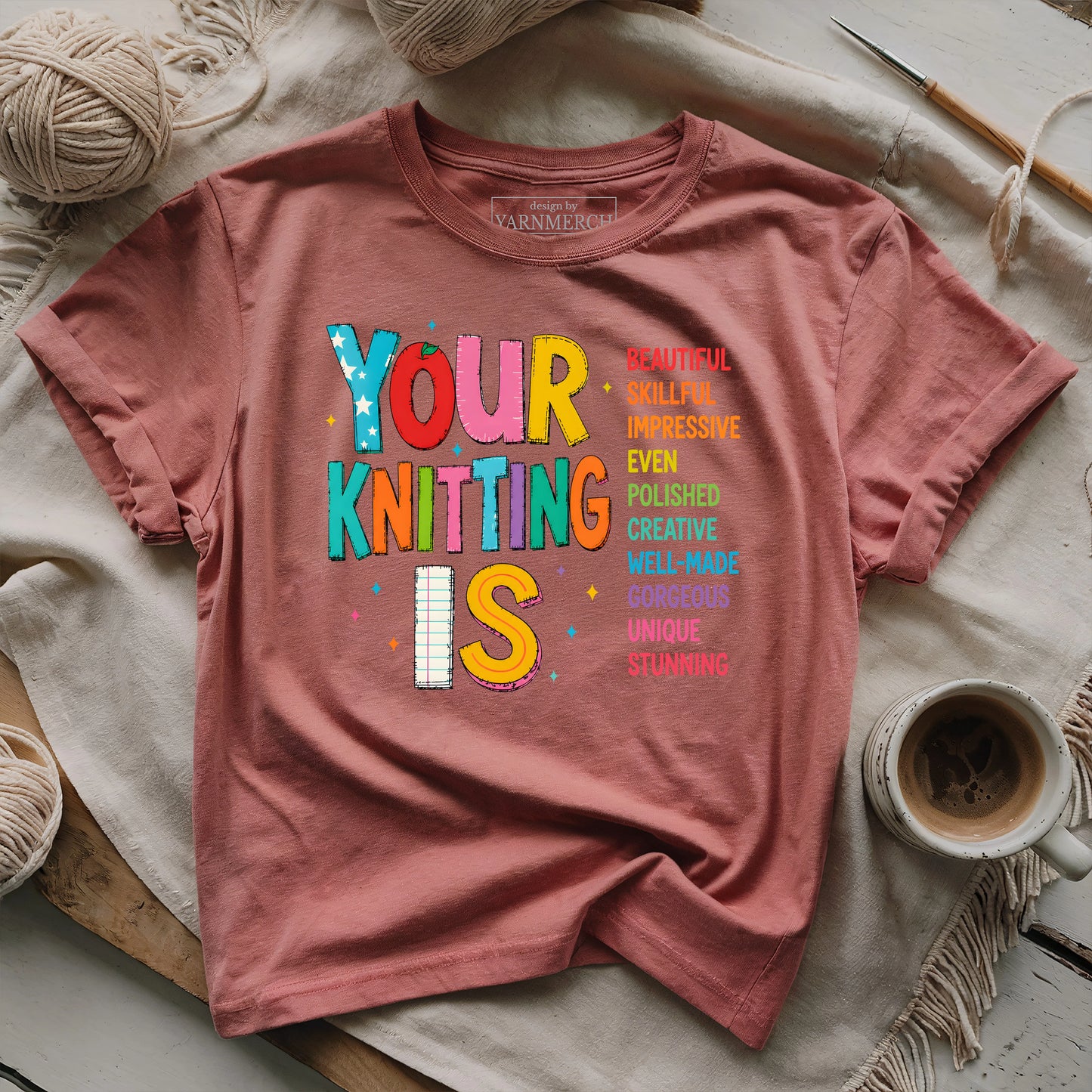 Your Knitting Is T-shirt