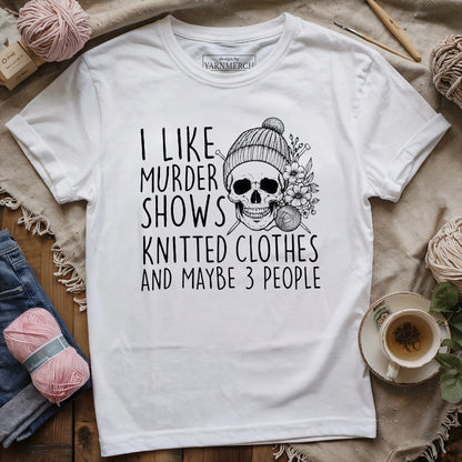 Knitting & Murder Show T-shirt