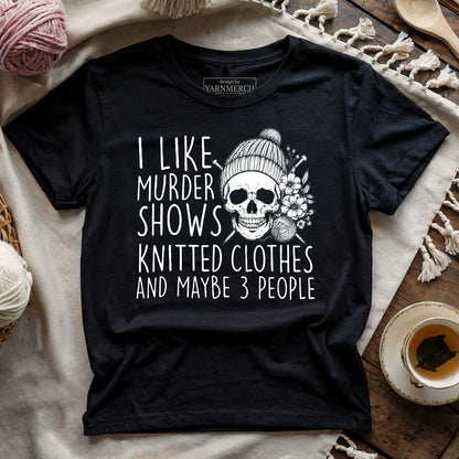 Knitting & Murder Show T-shirt