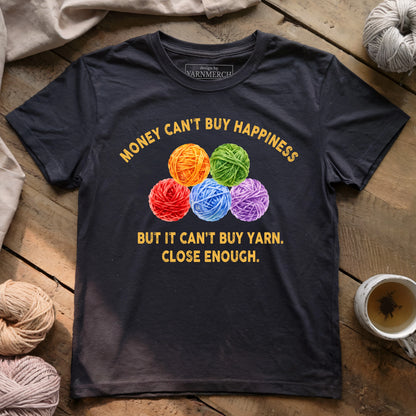 Yarn Is Close Enough T-shirt