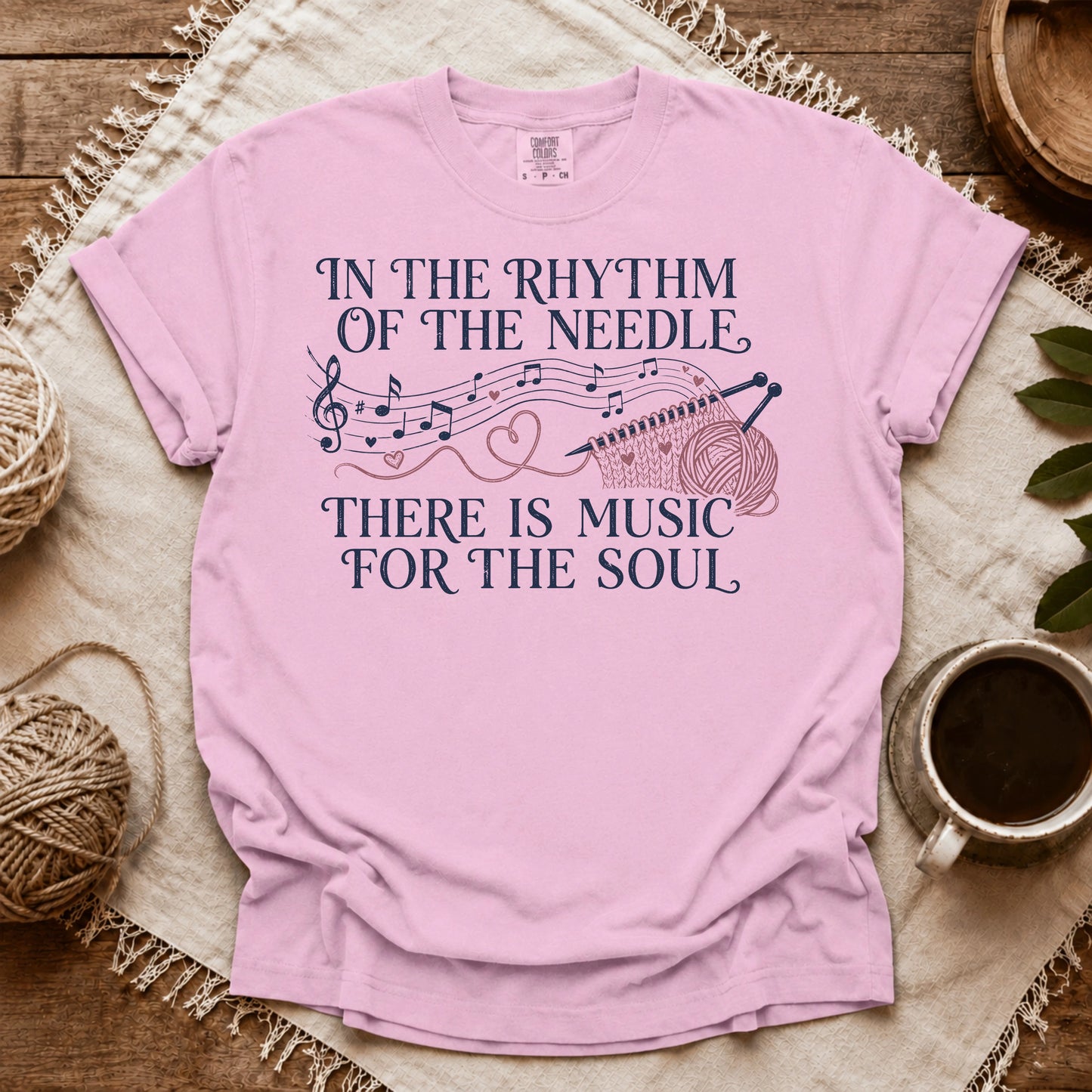 Comfort Colors Rhythm of the Needles! T-shirt