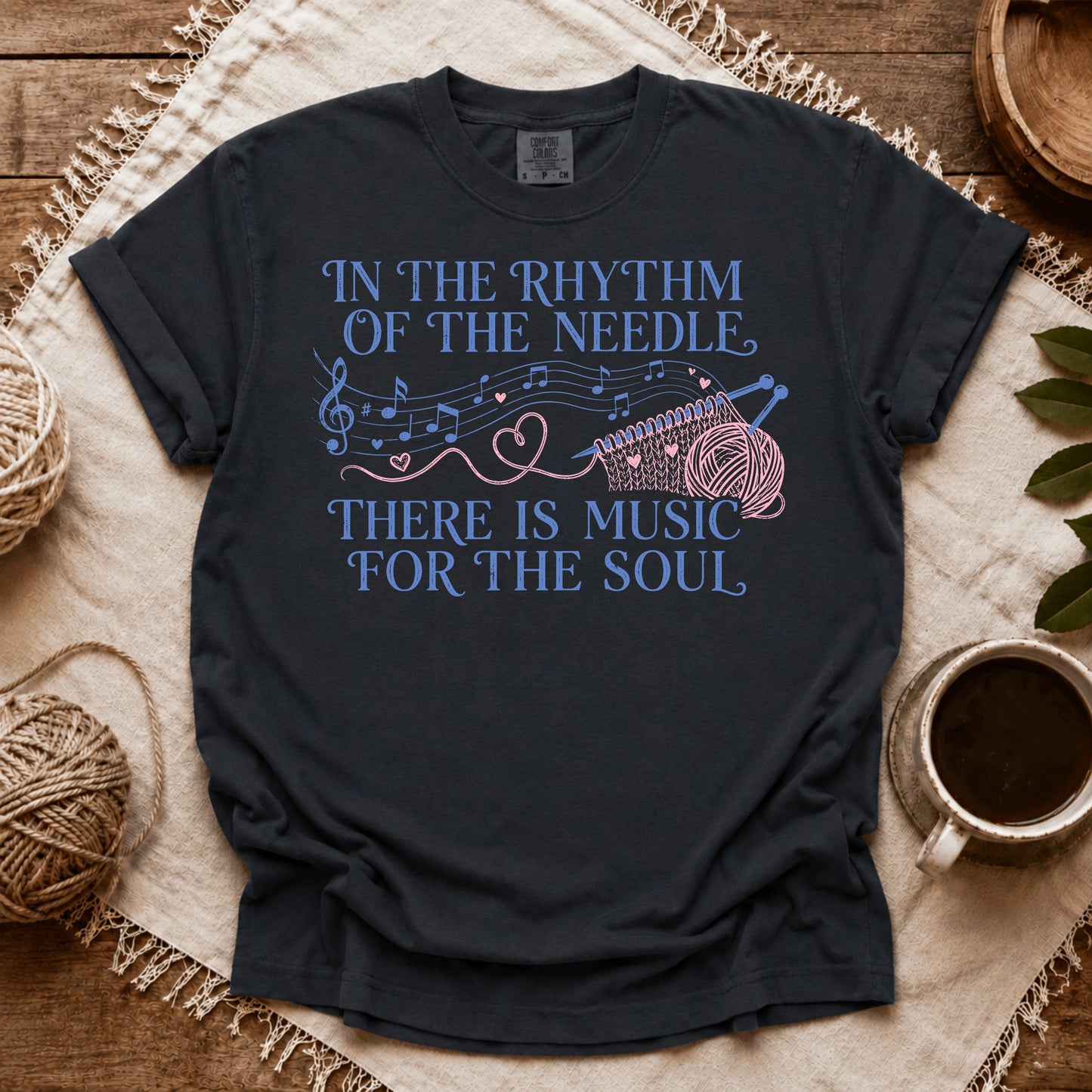 Comfort Colors Rhythm of the Needles! T-shirt