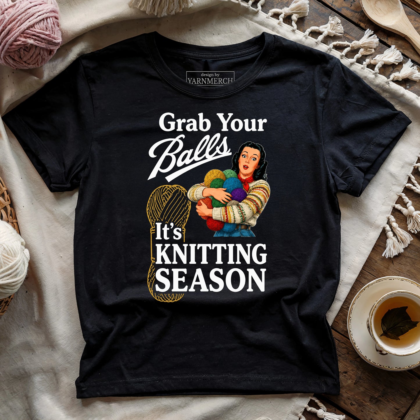 Grab Your Yarn Balls T-Shirt