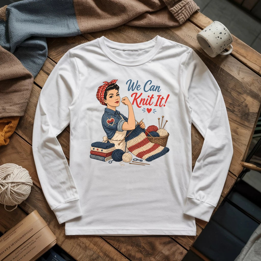 We Can Knit It Long Sleeve T-shirt