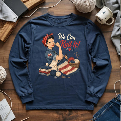 We Can Knit It Long Sleeve T-shirt