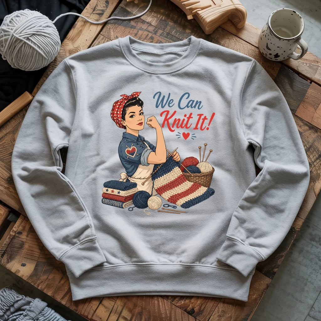 We Can Knit It Sweatshirt