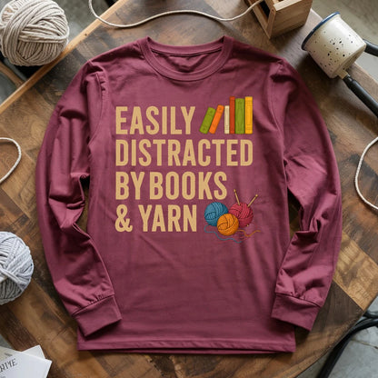 Easily Distracted by Books & Yarn Long Sleeve T-shirt
