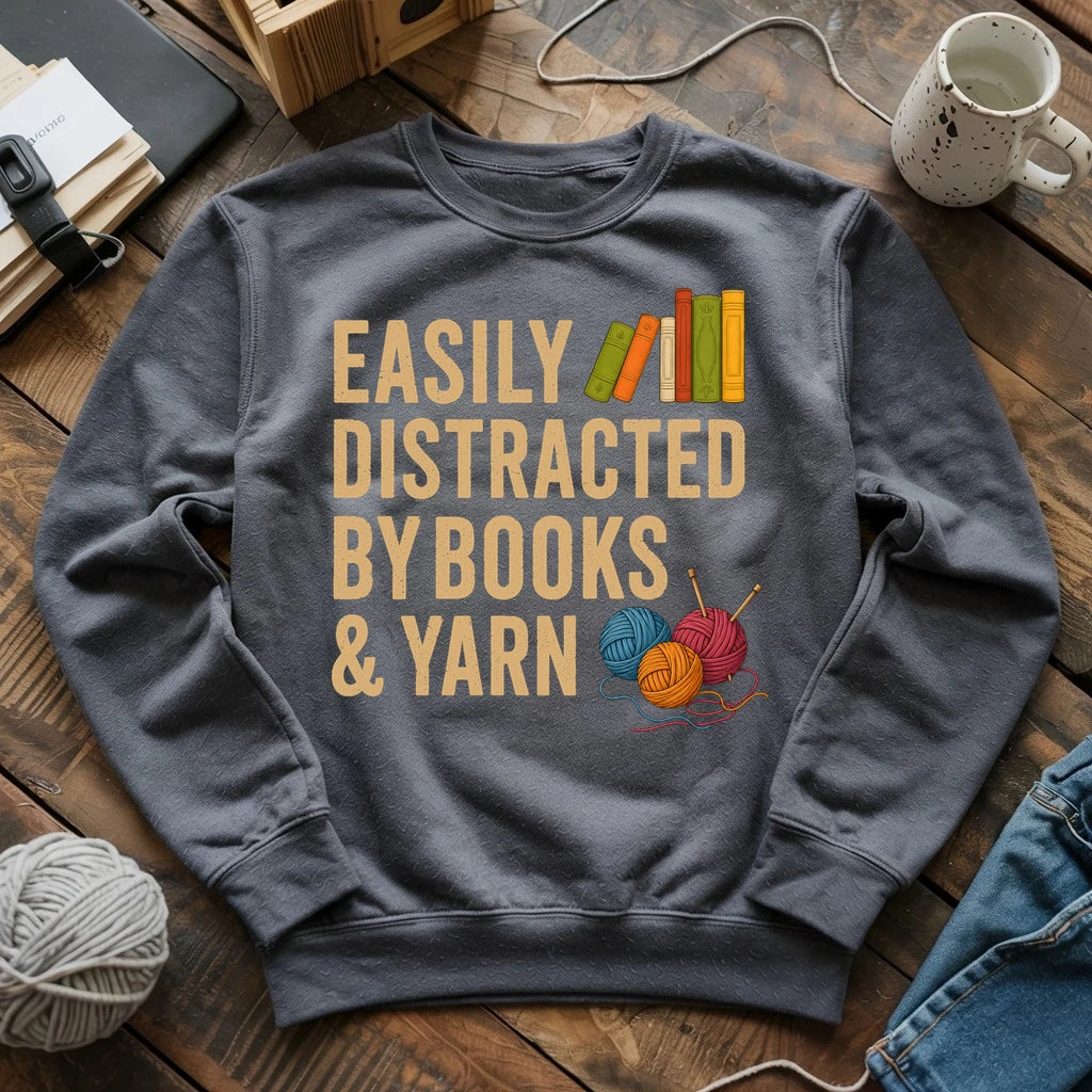 Easily Distracted by Books & Yarn Sweatshirt