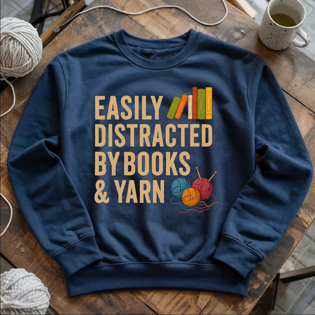 Easily Distracted by Books & Yarn Sweatshirt