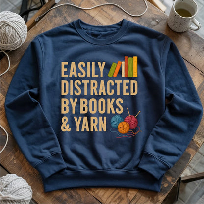 Easily Distracted by Books & Yarn Sweatshirt