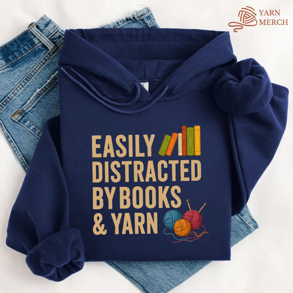 Easily Distracted by Books & Yarn Hoodie
