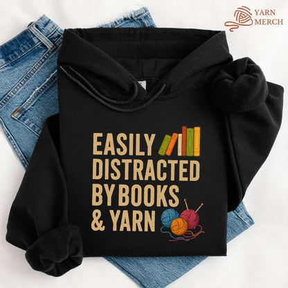 Easily Distracted by Books & Yarn Hoodie