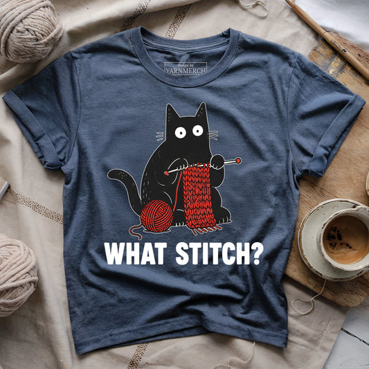 What Stitch? T-shirt