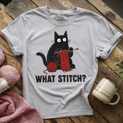 What Stitch? T-shirt