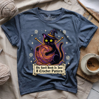 My Spell Book Is Just A Crochet Pattern T-shirt