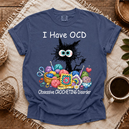 Comfort Colors I Have OCD T-shirt