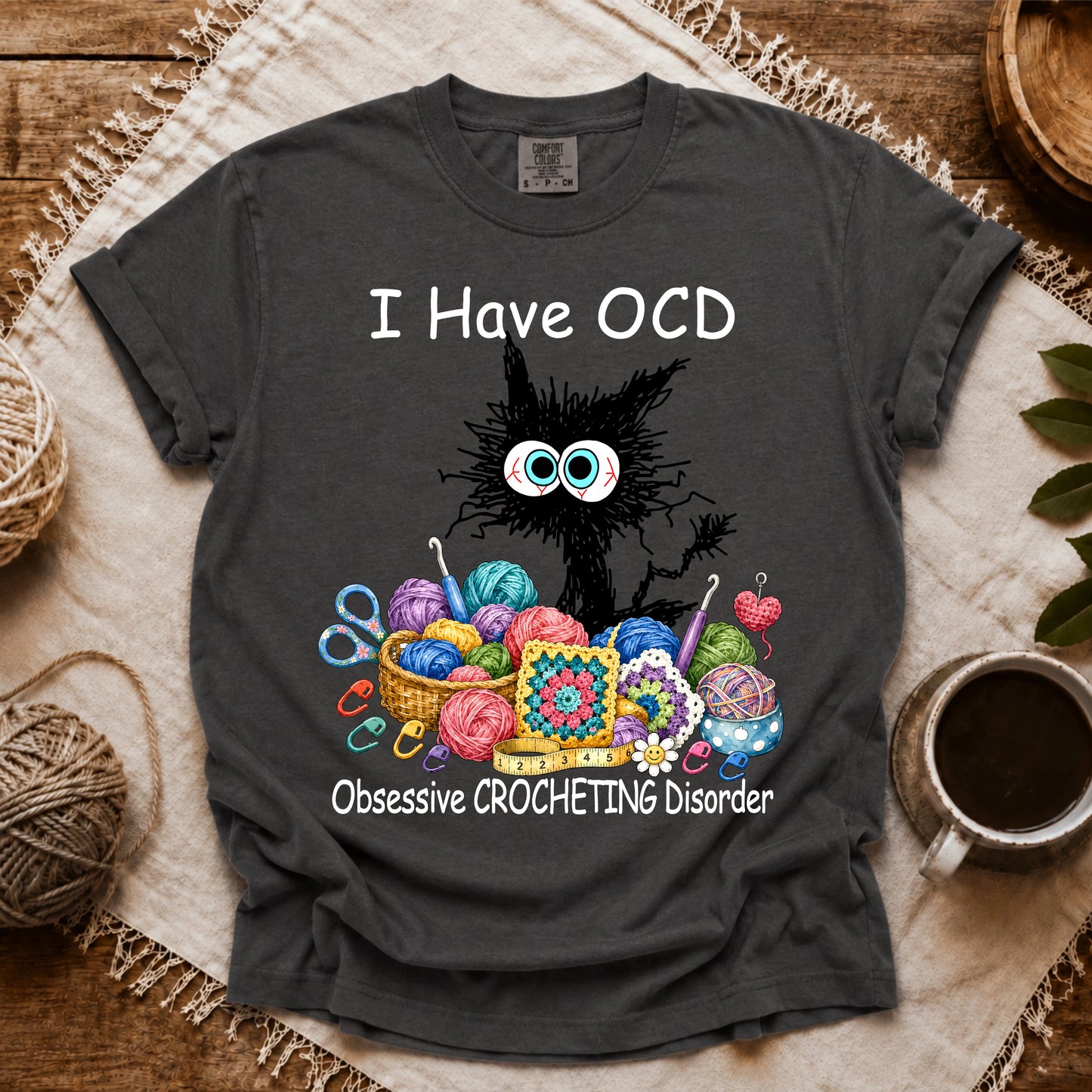 Comfort Colors I Have OCD T-shirt