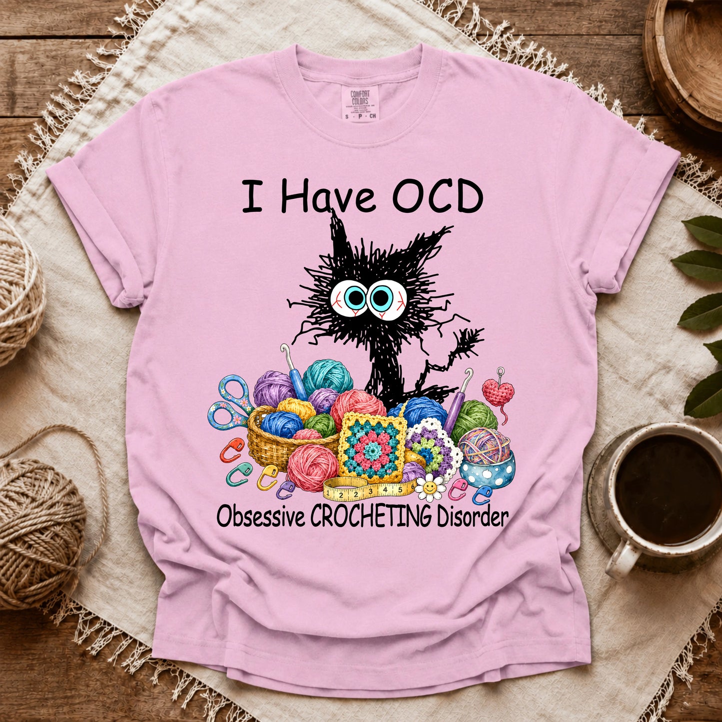 Comfort Colors I Have OCD T-shirt