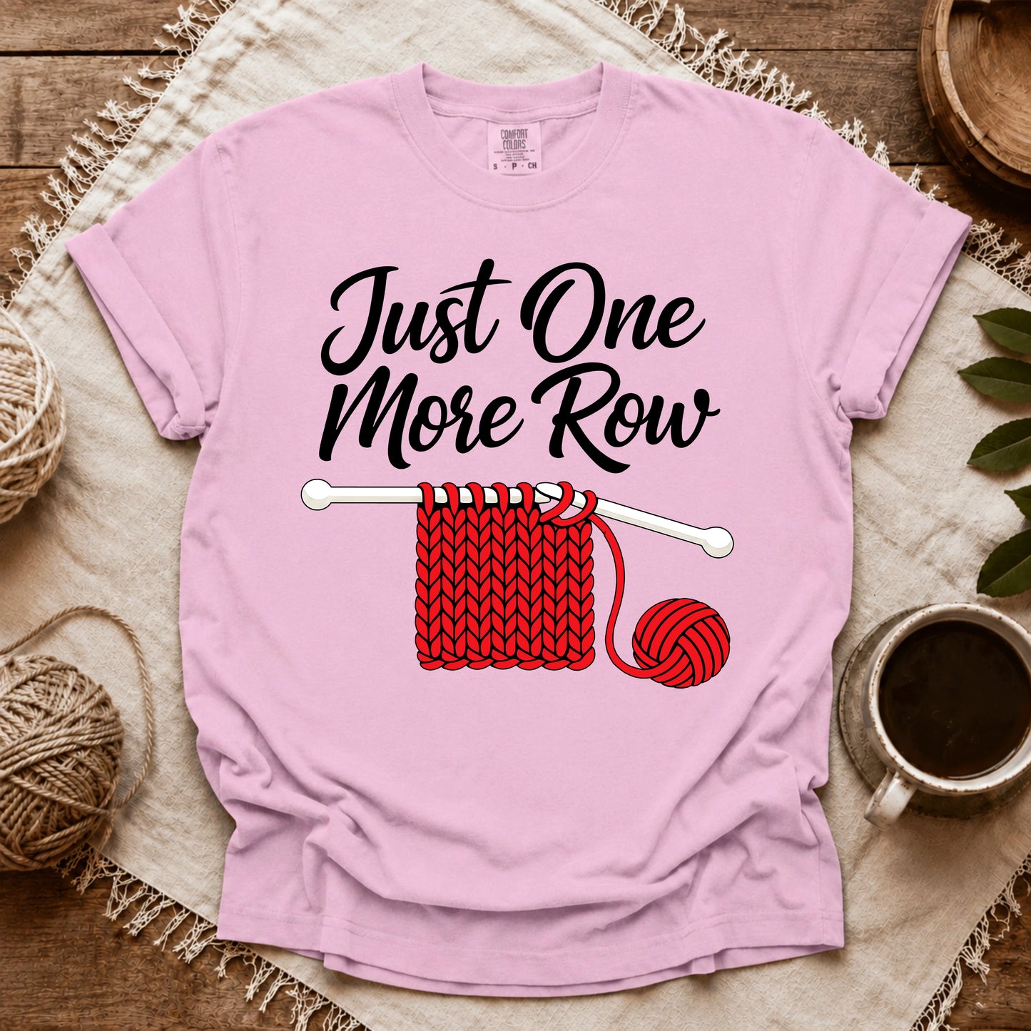 Comfort Colors Just One More Row Knitting T-shirt