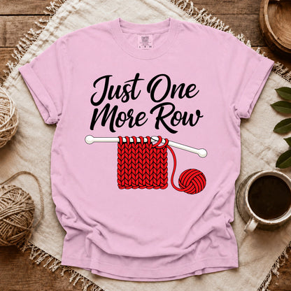 Comfort Colors Just One More Row Knitting T-shirt