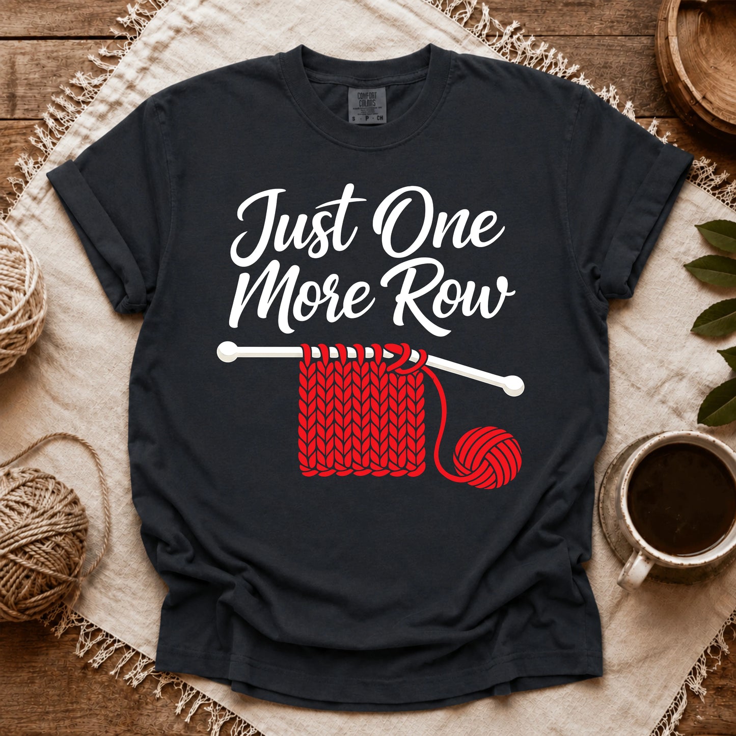 Comfort Colors Just One More Row Knitting T-shirt