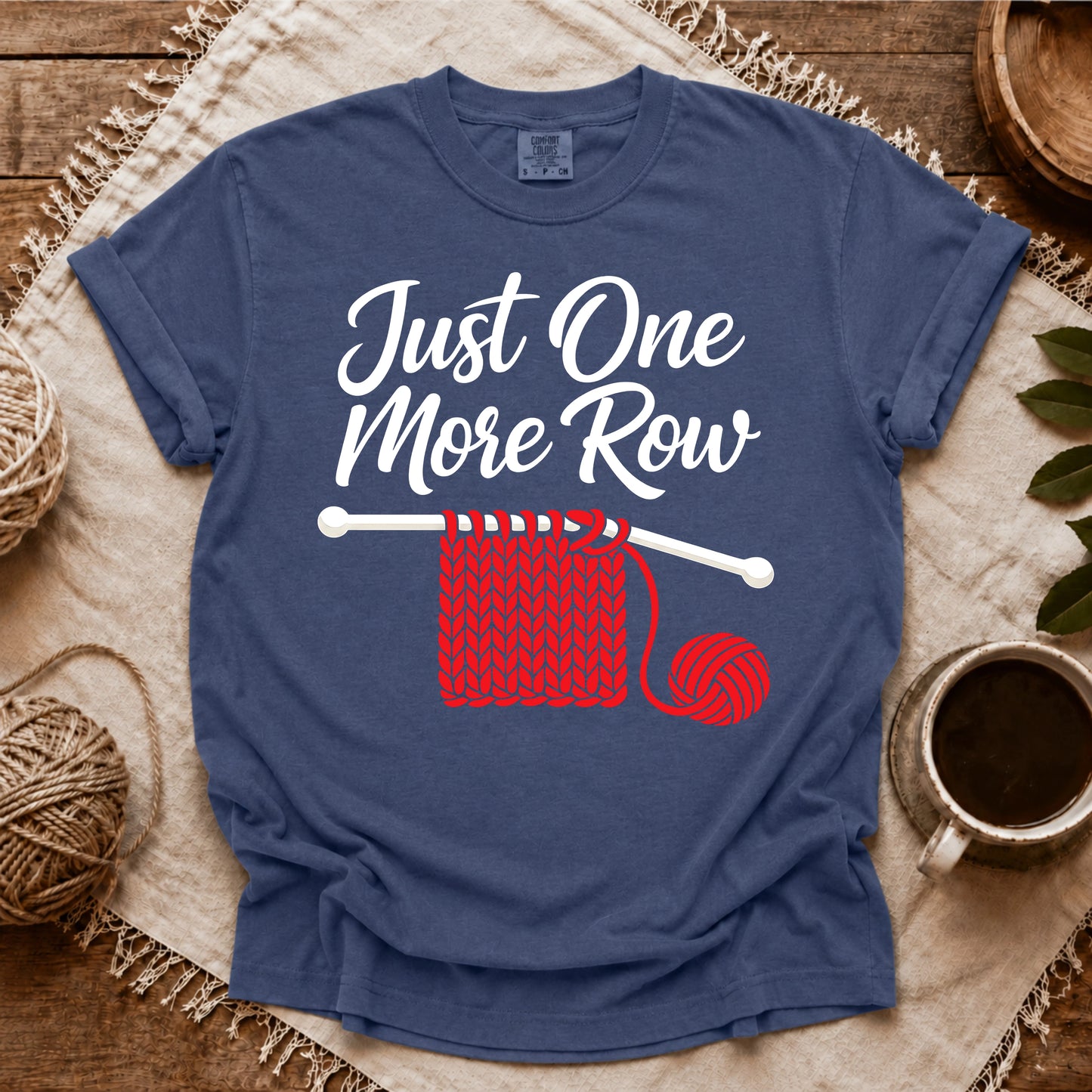 Comfort Colors Just One More Row Knitting T-shirt