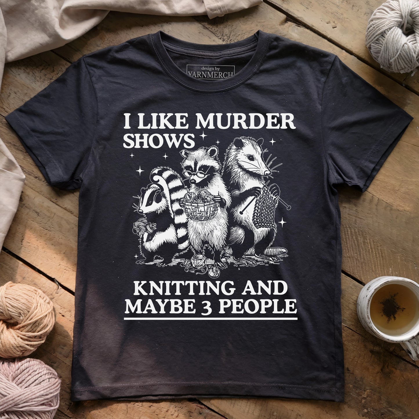 Knitting & Maybe 3 People T-shirt