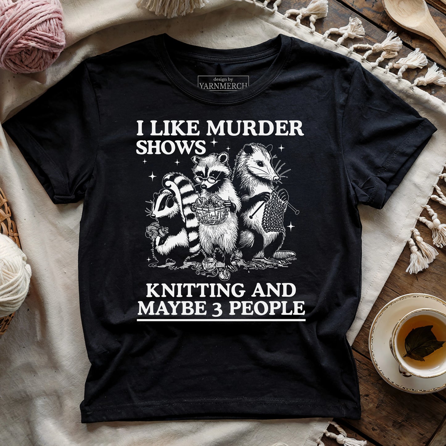 Knitting & Maybe 3 People T-shirt