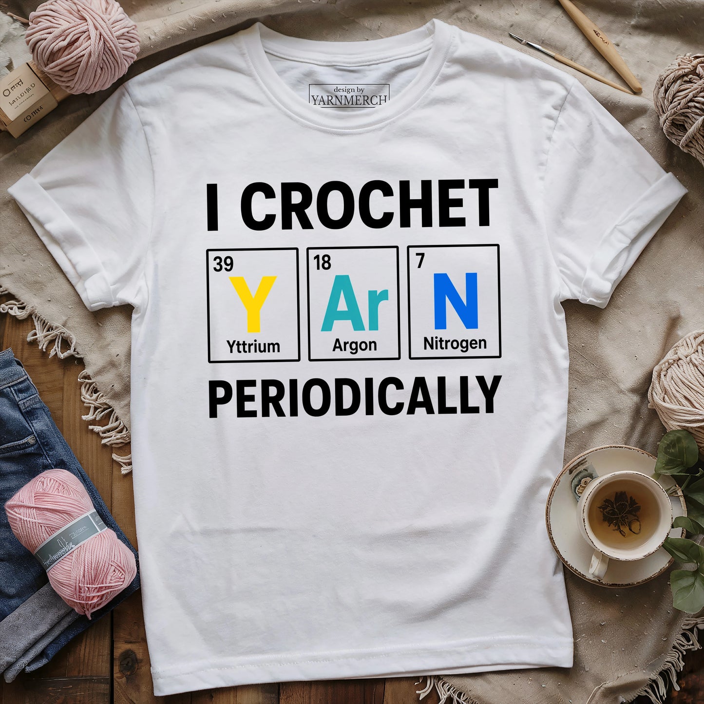 I Crochet Yarn Periodically T-shirt