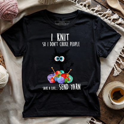 Knit So I Don’t Choke People T-shirt
