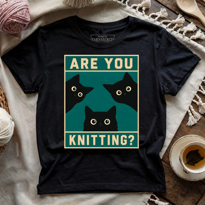 Are U Knitting T-shirt