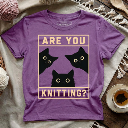 Are U Knitting T-shirt