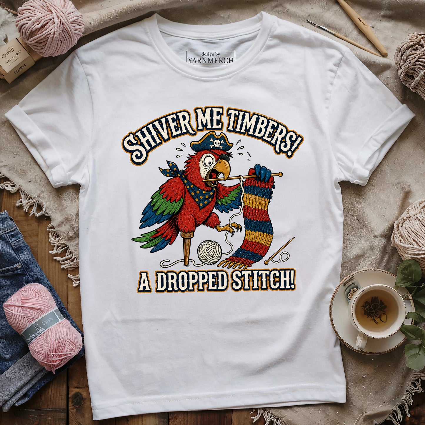 Shiver Me Timbers! A Dropped Stitch! T-shirt