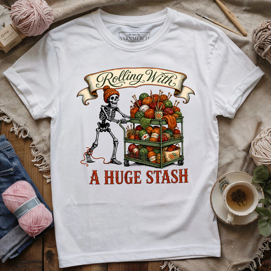 Rolling With A Huge Stash T-shirt