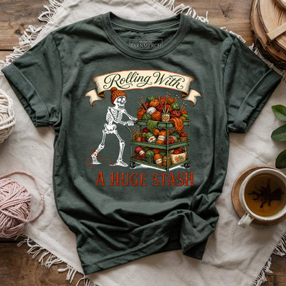 Rolling With A Huge Stash T-shirt